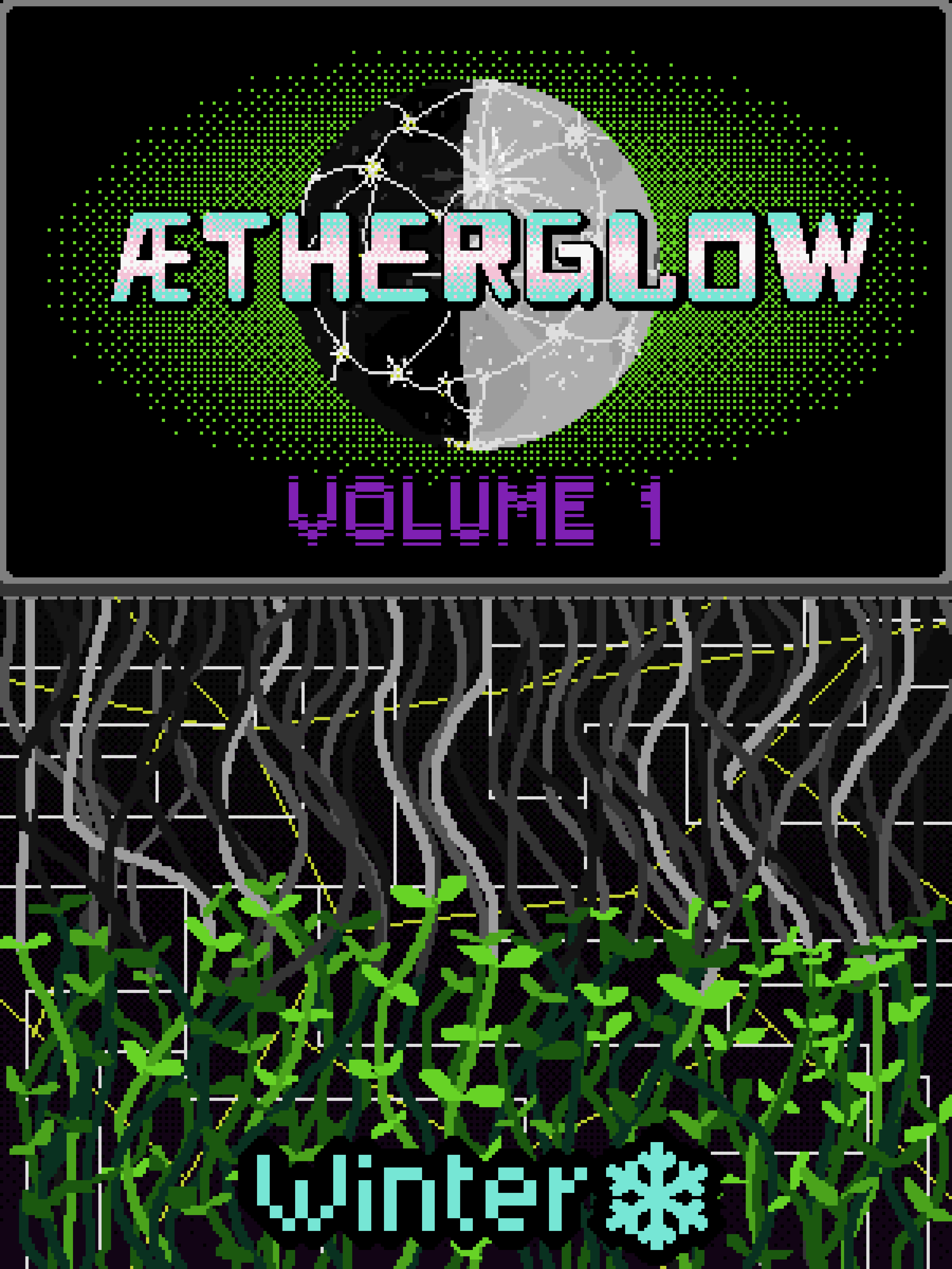 text: Ætherglow Volume 1, image: displayed on a screen, in front of an image of the Moon (spaceside) in first quarter phase, with a web of city lights visible on the night side, and a green pixelated gradient pattern behind it, over a black background. Below, a long row of wires plugged into the screen descend tangled around each other, lower down they transition into plants, in the background is an orthogonal pattern and a diagonal web pattern.