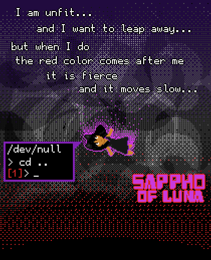 Æthereal scene where Saffron's avatar is falling towards a black event horizon, distorting all near it red. Her shell reads: /dev/null > cd .. [1] > _ // text: I am unfit... and I want to leap away... but when I do the red color comes after me... it is fierce and it moves slow... // Sappho of Luna