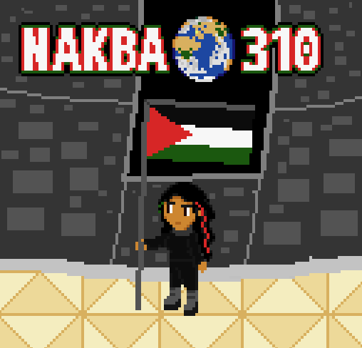 Text: NAKBA 310. Image: a girl with brown skin and long black hair with red and green highlights stands in New Palestine colony, holding the flag of Old Palestine. behind her, the Earth is visible through a window.