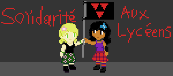 Text: Solidarité aux Lycéens. Image: Emma a young girl with short blonde hair and light green eyes and white skin wearing a black shirt and flowery skirt, and Saffron a young girl with shoulder length black hair and black eyes and light brown skin, together they hold up a black flag with a symbol of three red triangles.