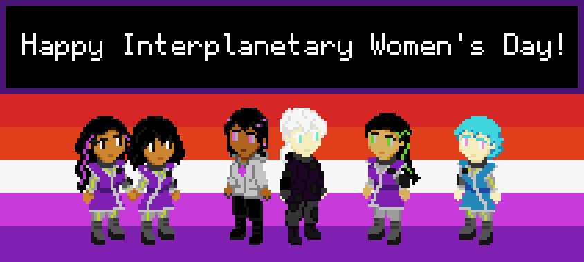Happy Interplanetary Women's Day! pictured: Sabrina and Saffron (Sappho of Luna), Rozenn and Hazel (Contact Binary), Akiko and 7 (Ætherglow) // background: best approximation Æther palette lesbian flag